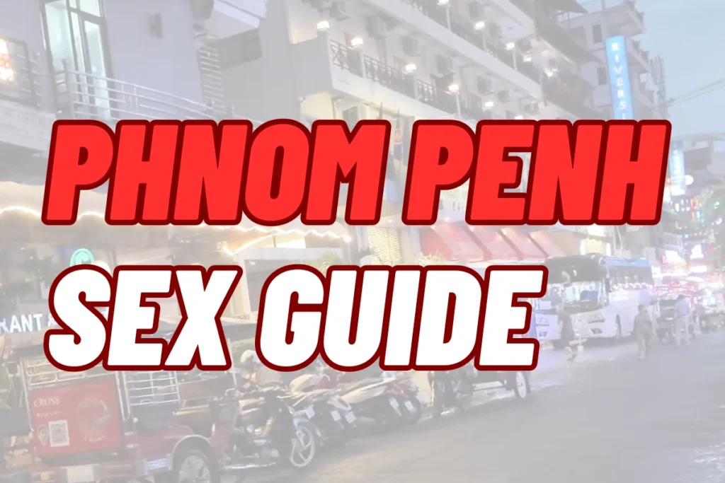 Phnom Penh sex guide featured image