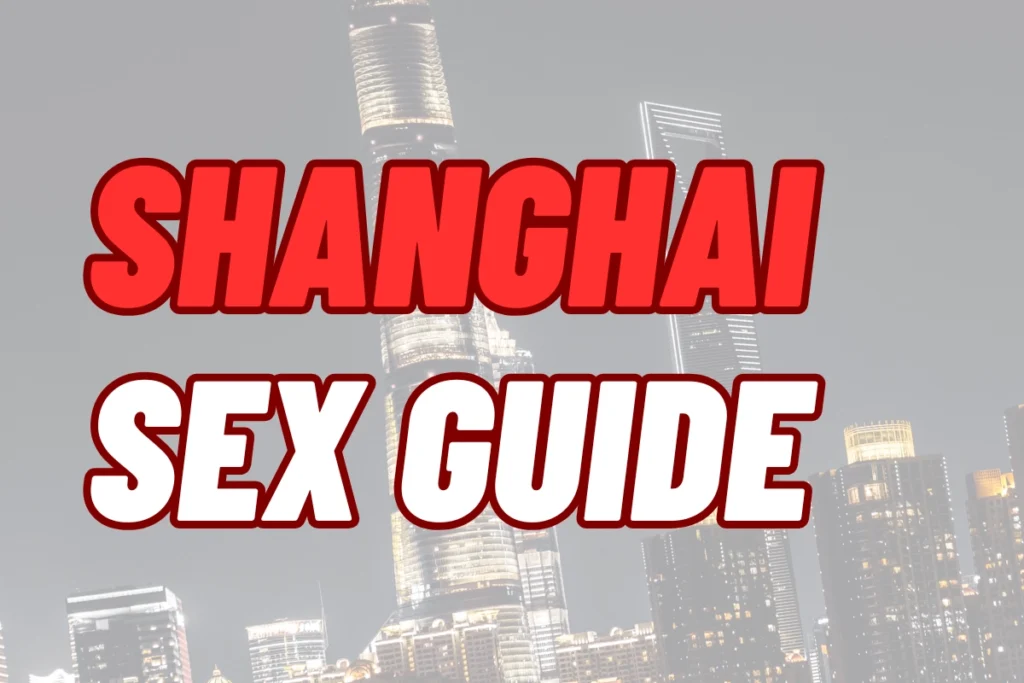 Shanghai Sex Guide